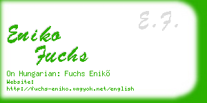 eniko fuchs business card